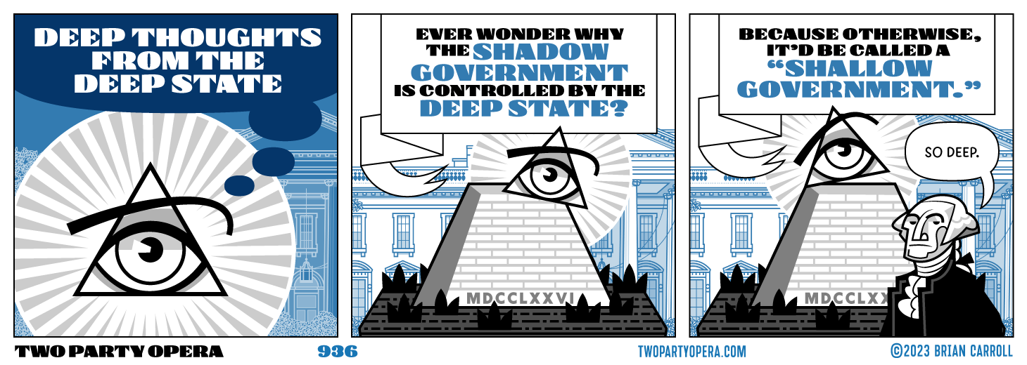 Deep Thoughts From the Deep State